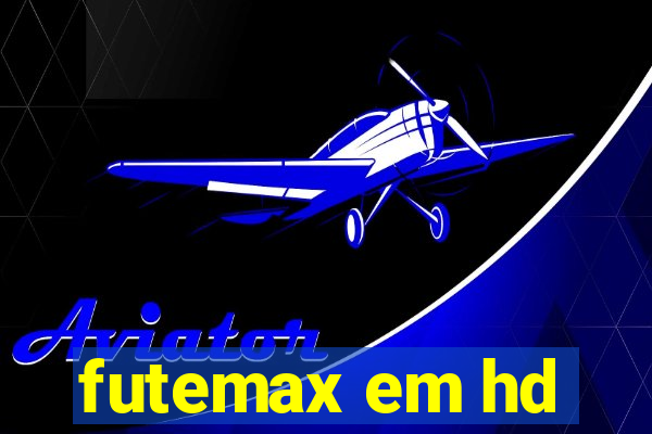 futemax em hd